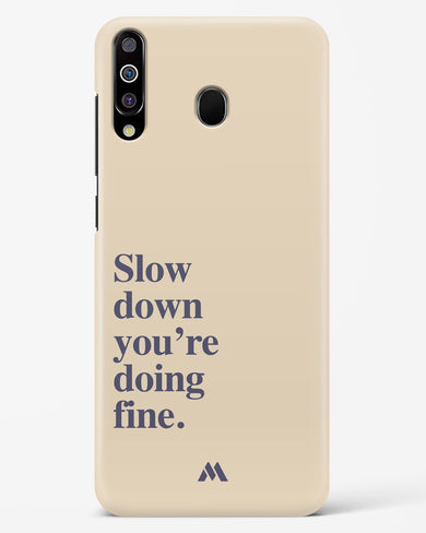 Slow Down Hard Case Phone Cover (Samsung)