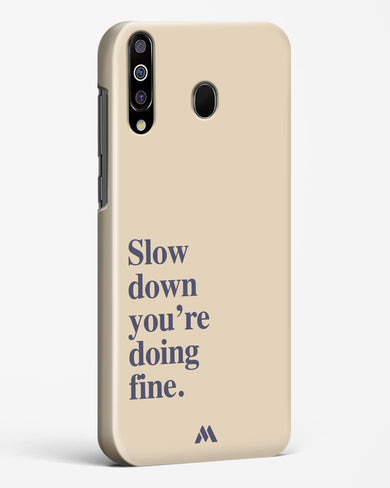 Slow Down Hard Case Phone Cover (Samsung)