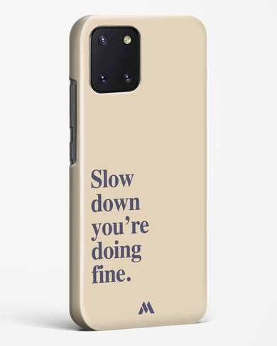 Slow Down Hard Case Phone Cover (Samsung)