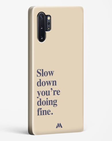 Slow Down Hard Case Phone Cover (Samsung)