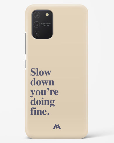 Slow Down Hard Case Phone Cover (Samsung)