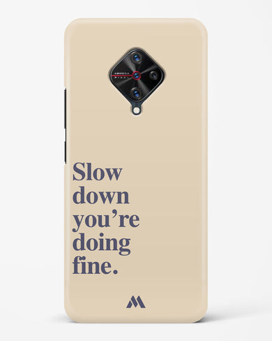 Slow Down Hard Case Phone Cover (Vivo)