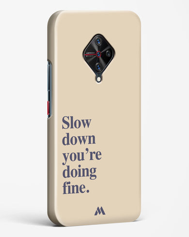 Slow Down Hard Case Phone Cover (Vivo)