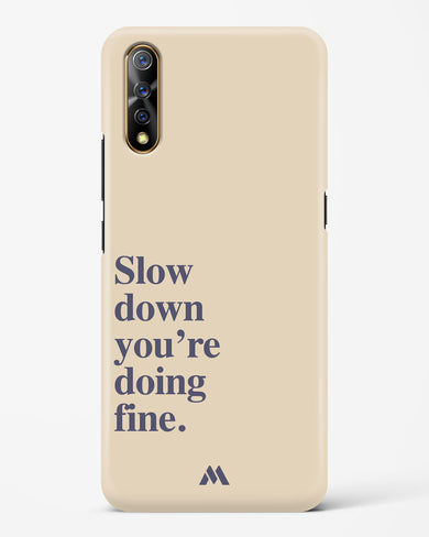 Slow Down Hard Case Phone Cover (Vivo)