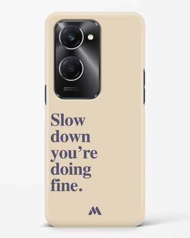 Slow Down Hard Case Phone Cover (Vivo)