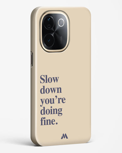 Slow Down Hard Case Phone Cover (Vivo)