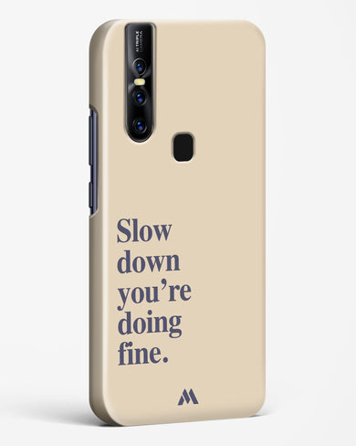 Slow Down Hard Case Phone Cover (Vivo)