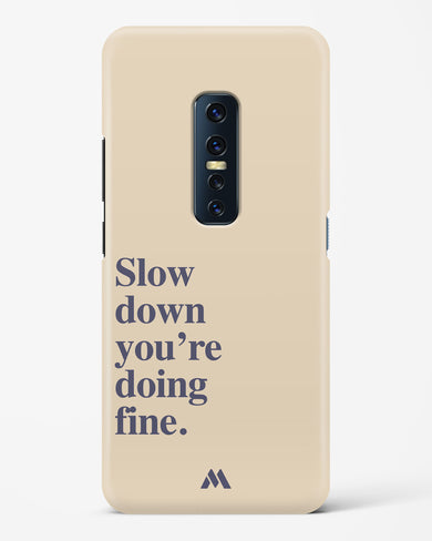 Slow Down Hard Case Phone Cover (Vivo)