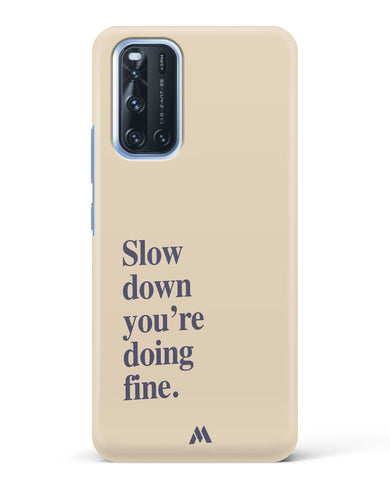 Slow Down Hard Case Phone Cover (Vivo)