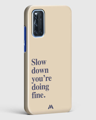 Slow Down Hard Case Phone Cover (Vivo)