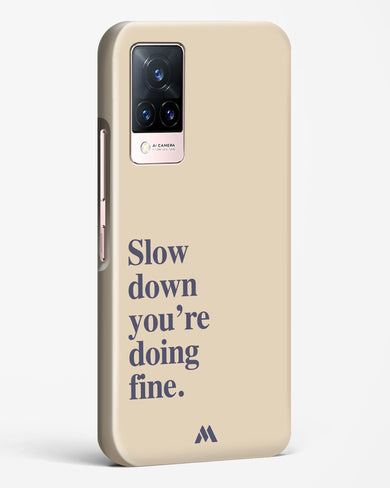 Slow Down Hard Case Phone Cover (Vivo)