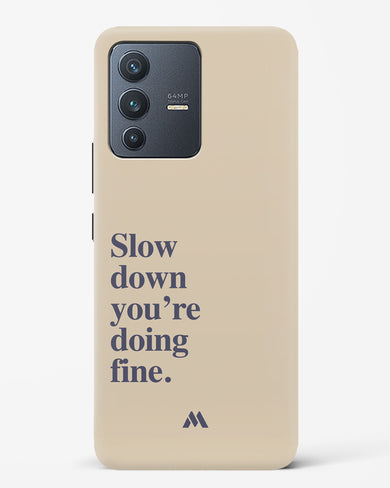 Slow Down Hard Case Phone Cover (Vivo)