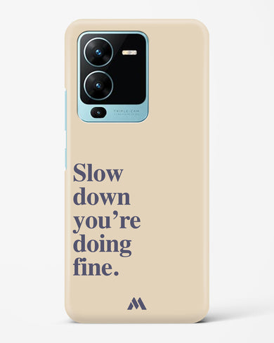 Slow Down Hard Case Phone Cover (Vivo)