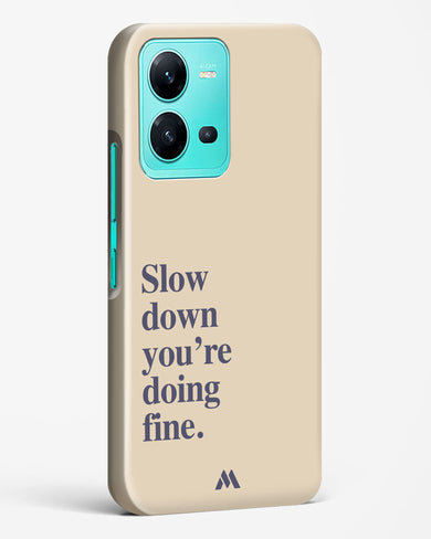 Slow Down Hard Case Phone Cover (Vivo)