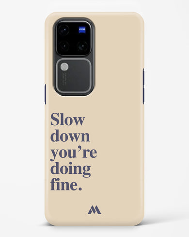 Slow Down Hard Case Phone Cover (Vivo)