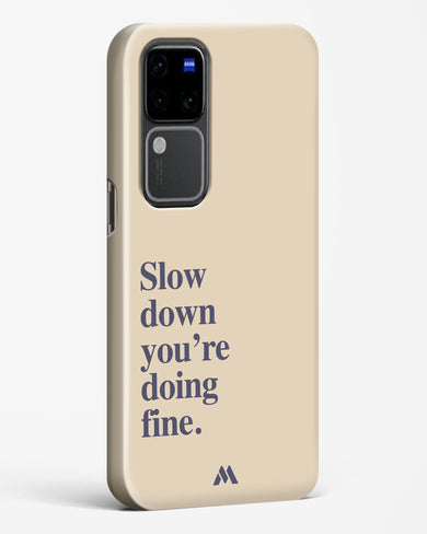 Slow Down Hard Case Phone Cover (Vivo)