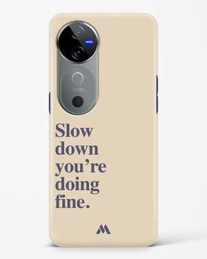 Slow Down Hard Case Phone Cover (Vivo)