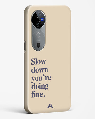 Slow Down Hard Case Phone Cover (Vivo)