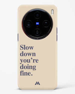 Slow Down Hard Case Phone Cover (Vivo)