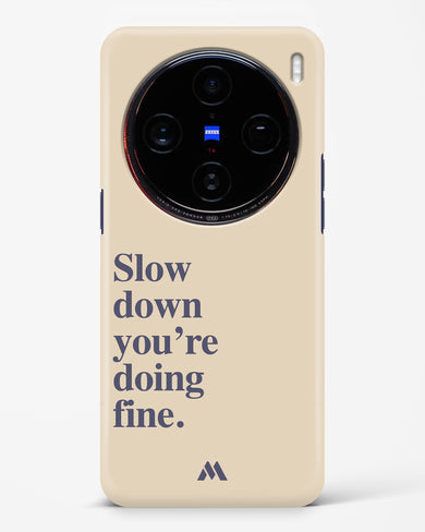 Slow Down Hard Case Phone Cover (Vivo)