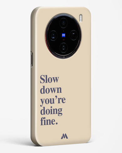 Slow Down Hard Case Phone Cover (Vivo)