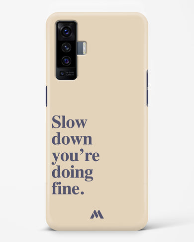 Slow Down Hard Case Phone Cover (Vivo)