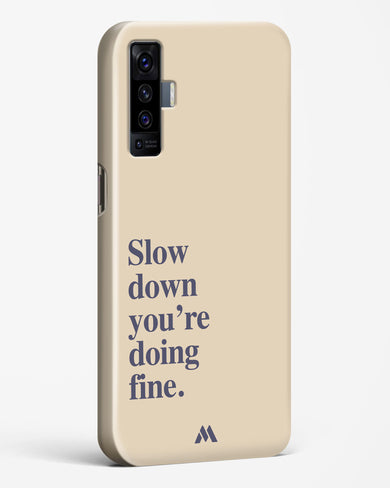 Slow Down Hard Case Phone Cover (Vivo)