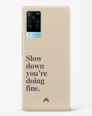 Slow Down Hard Case Phone Cover (Vivo)