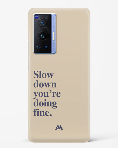 Slow Down Hard Case Phone Cover (Vivo)