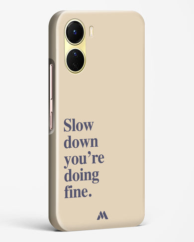 Slow Down Hard Case Phone Cover (Vivo)