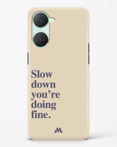 Slow Down Hard Case Phone Cover (Vivo)