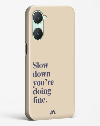 Slow Down Hard Case Phone Cover (Vivo)