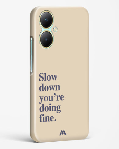 Slow Down Hard Case Phone Cover (Vivo)