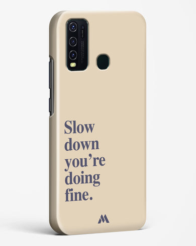 Slow Down Hard Case Phone Cover (Vivo)