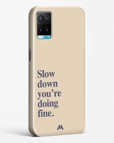 Slow Down Hard Case Phone Cover (Vivo)