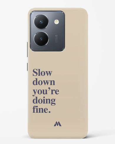 Slow Down Hard Case Phone Cover (Vivo)