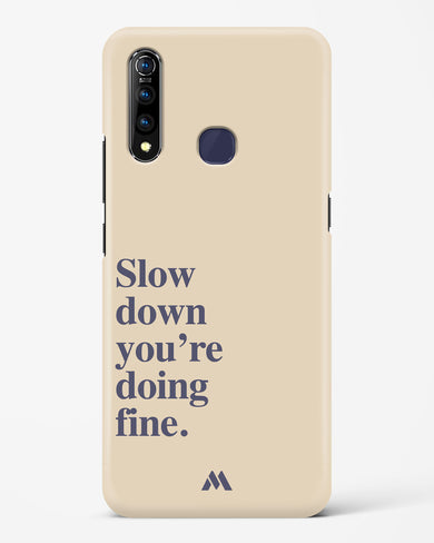 Slow Down Hard Case Phone Cover (Vivo)