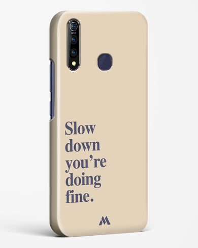 Slow Down Hard Case Phone Cover (Vivo)