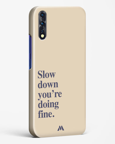 Slow Down Hard Case Phone Cover (Vivo)