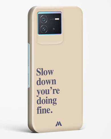 Slow Down Hard Case Phone Cover (Vivo)