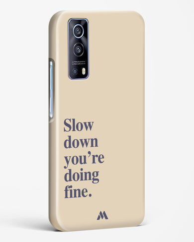 Slow Down Hard Case Phone Cover (Vivo)