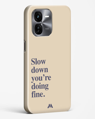 Slow Down Hard Case Phone Cover (Vivo)