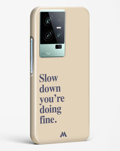 Slow Down Hard Case Phone Cover (Vivo)