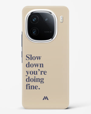 Slow Down Hard Case Phone Cover (Vivo)