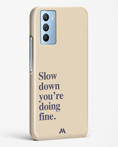 Slow Down Hard Case Phone Cover (Vivo)