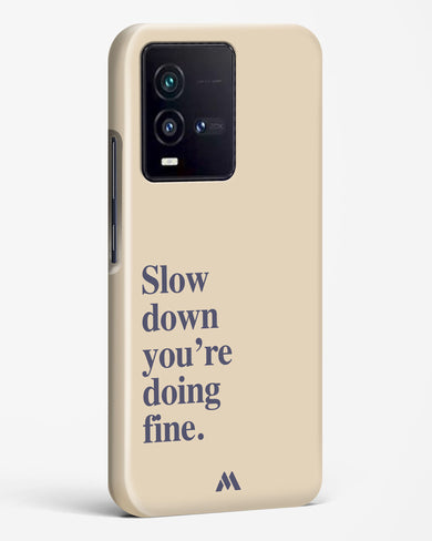 Slow Down Hard Case Phone Cover (Vivo)