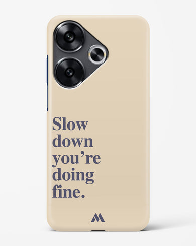 Slow Down Hard Case Phone Cover (Xiaomi)