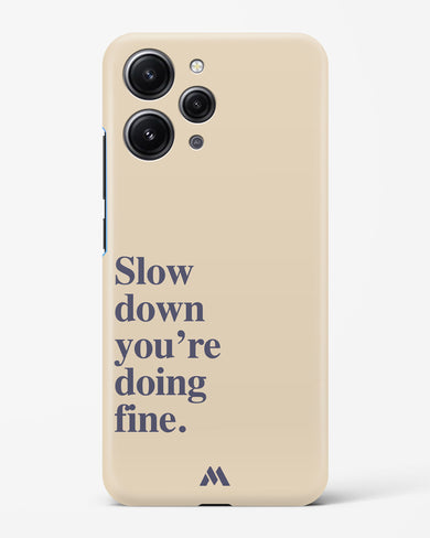 Slow Down Hard Case Phone Cover (Xiaomi)