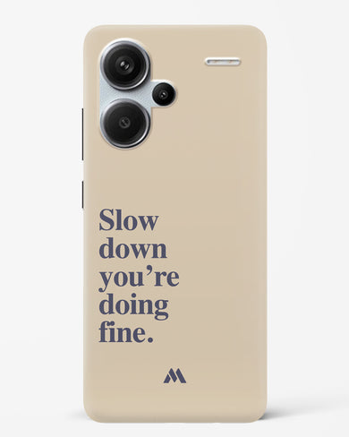 Slow Down Hard Case Phone Cover (Xiaomi)