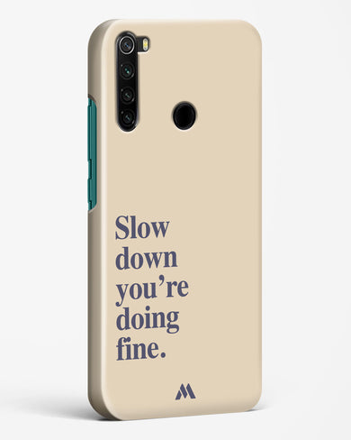 Slow Down Hard Case Phone Cover (Xiaomi)